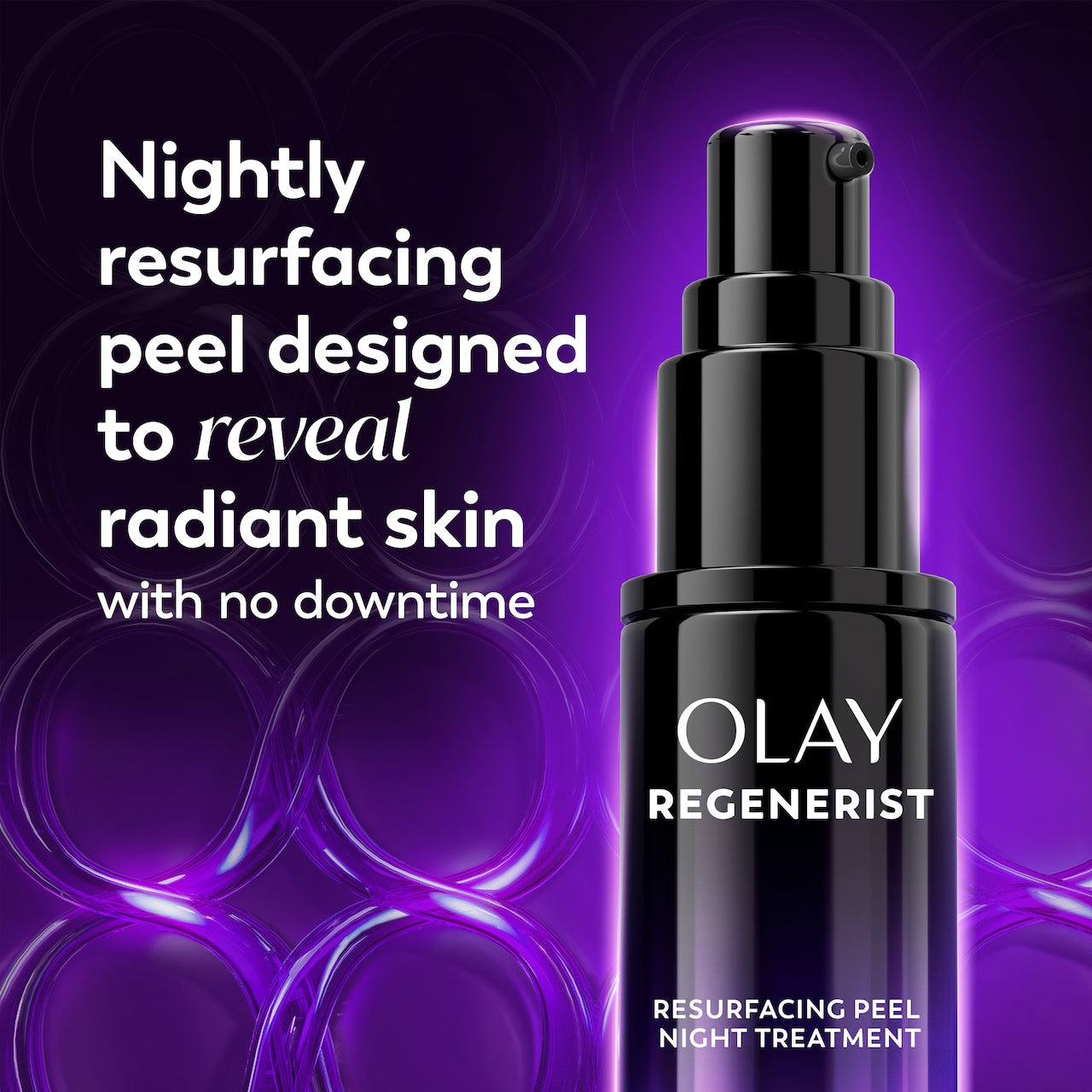 Olay / Regenerist Resurfacing Peel Night · Overnight Renewal